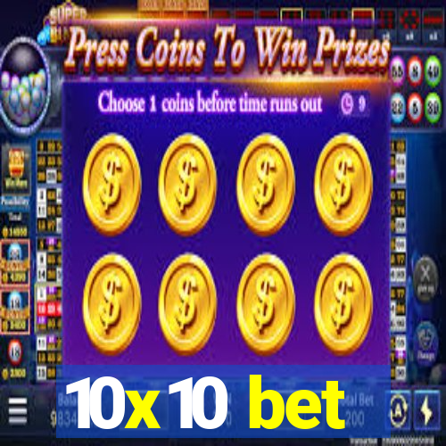 10x10 bet